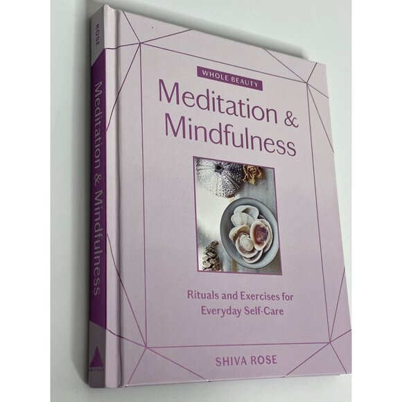 Whole Beauty Meditation & Mindfulness Book by Shiva Rose Self Care Rituals - Picture 4 of 4